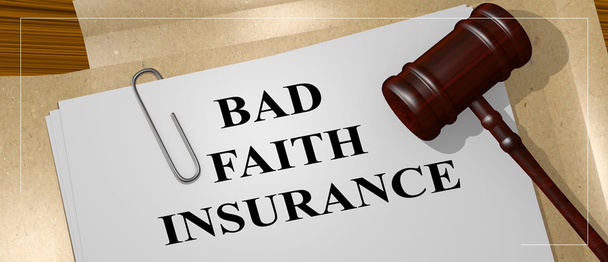Insurance Bad Faith